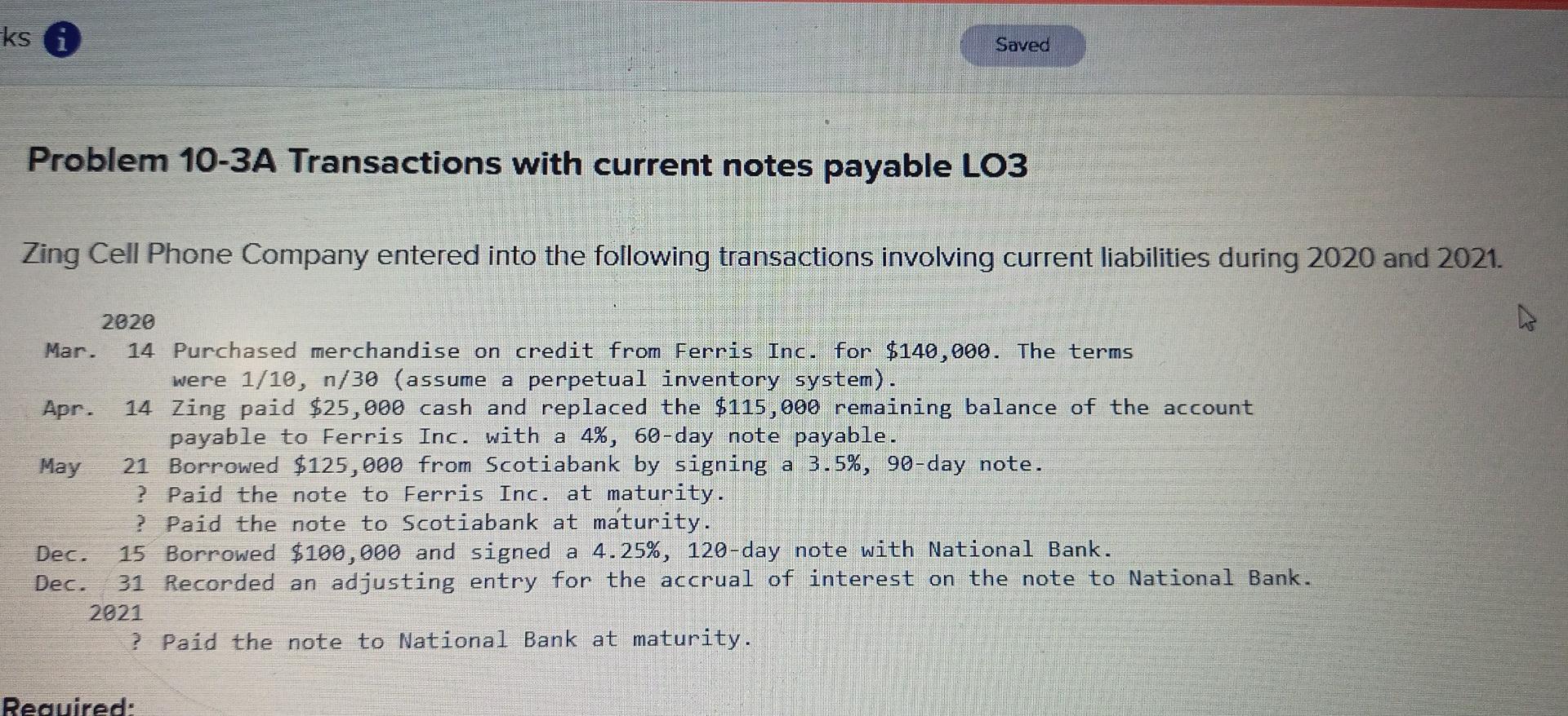 Ks I Saved Problem 10 3a Transactions With Current Notes Payable Lo3 Zing Cell Phone Company Entered Into The Following 1