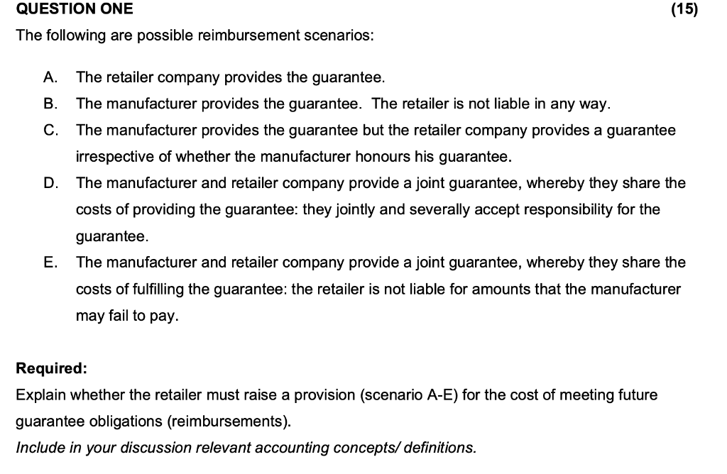 Question One 15 The Following Are Possible Reimbursement Scenarios A B C D The Retailer Company Provides The Guar 1