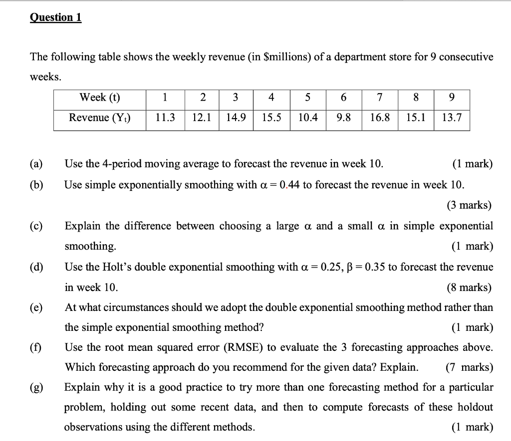 Question 1 The Following Table Shows The Weekly Revenue In Millions Of A Department Store For 9 Consecutive Weeks We 1