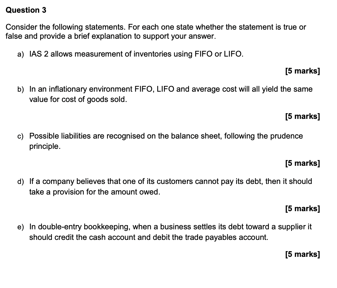 Question 3 Consider The Following Statements For Each One State Whether The Statement Is True Or False And Provide A Br 1