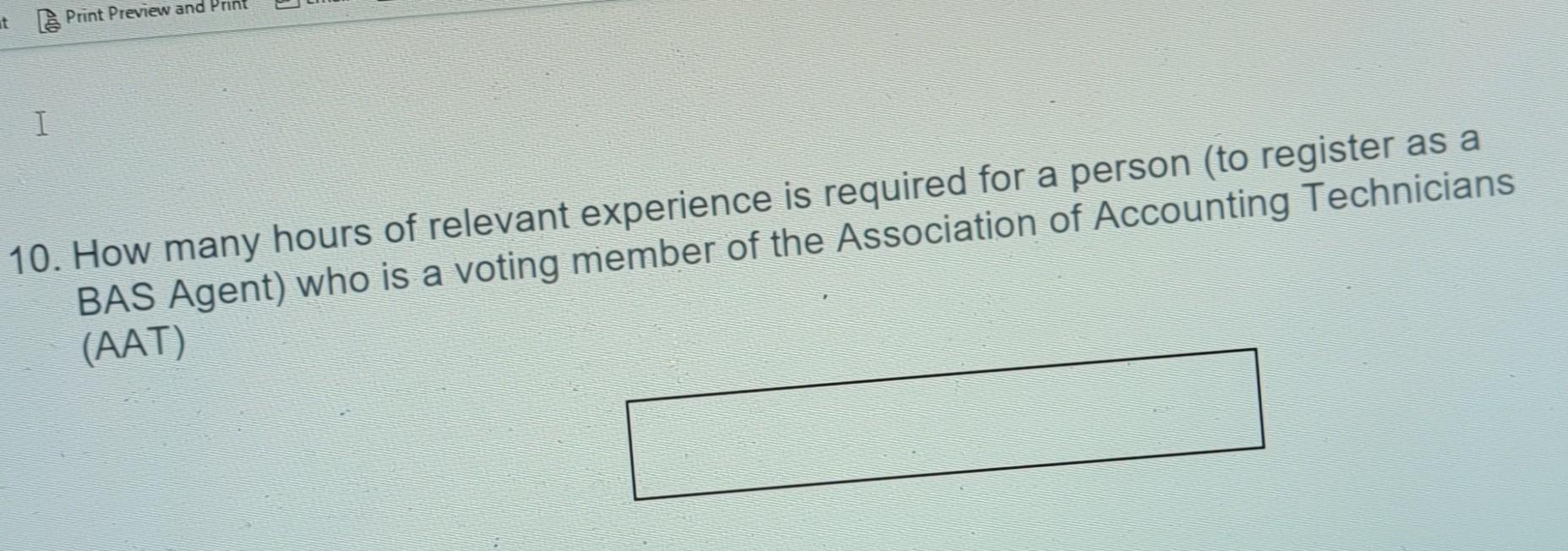 It Print Preview And Print I 10 How Many Hours Of Relevant Experience Is Required For A Person To Register As A Bas Ag 1