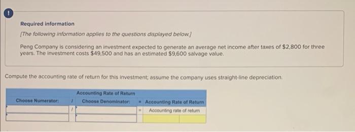Required Information The Following Information Applies To The Questions Displayed Below Peng Company Is Considering An 1