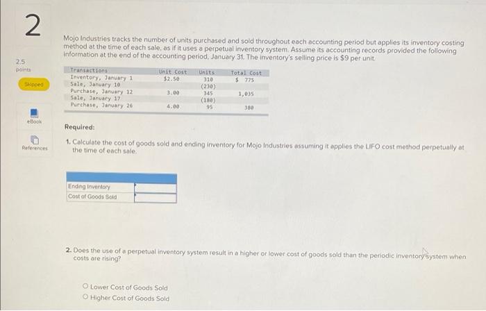 2 2 5 Point Mojo Industries Tracks The Number Of Units Purchased And Sold Throughout Each Accounting Period But Applies 1