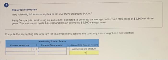 O Required Information The Following Information Applies To The Questions Displayed Below Peng Company Is Considering 1