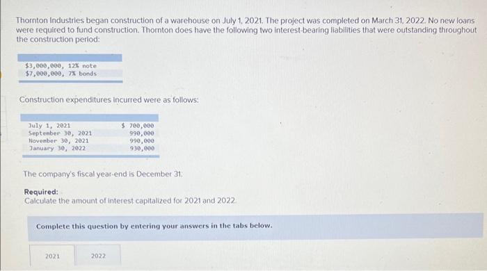 Thornton Industries Began Construction Of A Warehouse On July 1 2021 The Project Was Completed On March 31 2022 No N 1