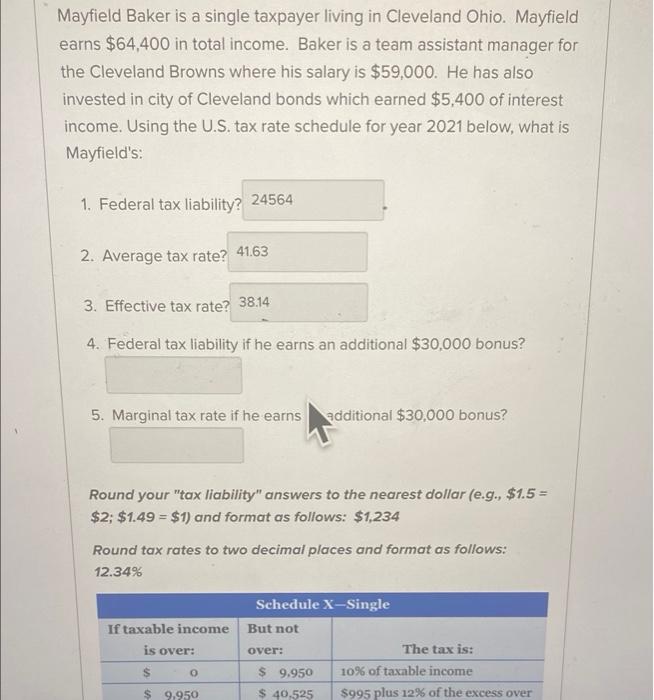 Mayfield Baker Is A Single Taxpayer Living In Cleveland Ohio Mayfield Earns 64 400 In Total Income Baker Is A Team As 1