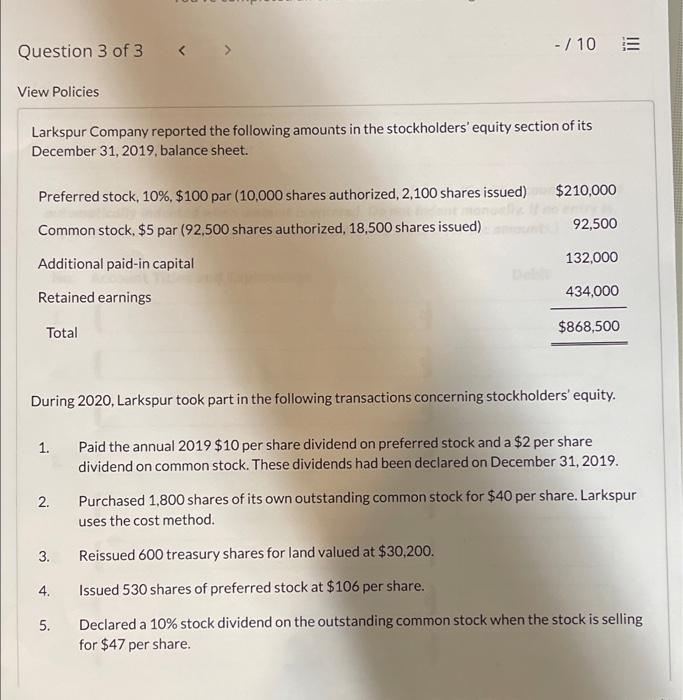 10 Question 3 Of 3 Iii View Policies Larkspur Company Reported The Following Amounts In The Stockholders Equity 1