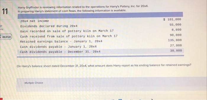 11 Harry Gryffindor Is Reviewing Information Related To The Operations For Harry S Pottery Inc For 20x4 In Preparing 1