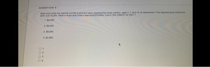 Questions Russ And Linde Are Married And A Joint Tax Retum Claiming Their Three Children Agos 4 Land 18 Anders These 1