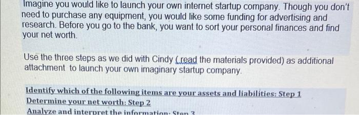 Imagine You Would Like To Launch Your Own Internet Startup Company Though You Don T Need To Purchase Any Equipment You 1