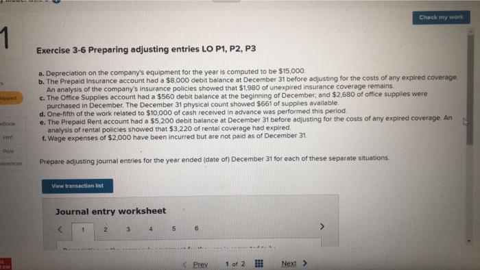Check My Work 1 Exercise 3 6 Preparing Adjusting Entries Lo P1 P2 P3 A Depreciation On The Company S Equipment For Th 1