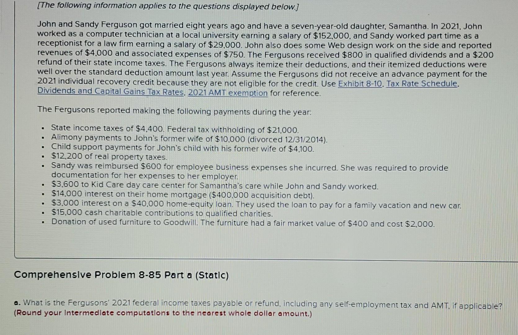 The Following Information Applies To The Questions Displayed Below John And Sandy Ferguson Got Married Eight Years Ag 1