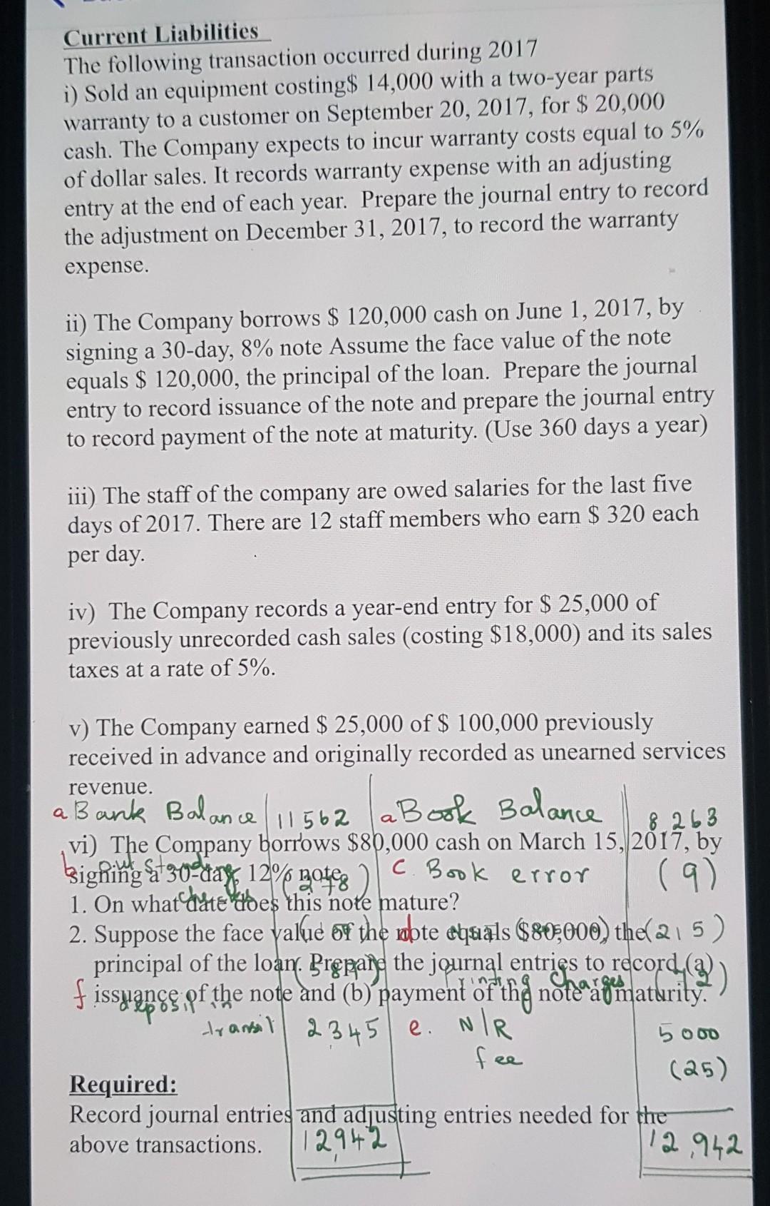 Current Liabilities The Following Transaction Occurred During 2017 I Sold An Equipment Costing 14 000 With A Two Year 1