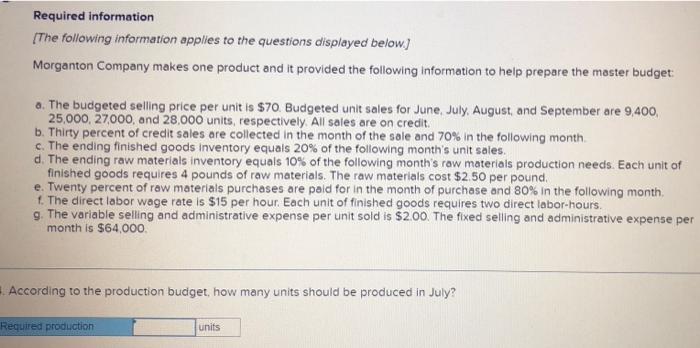 Required Information The Following Information Applies To The Questions Displayed Below Morganton Company Makes One Pr 1