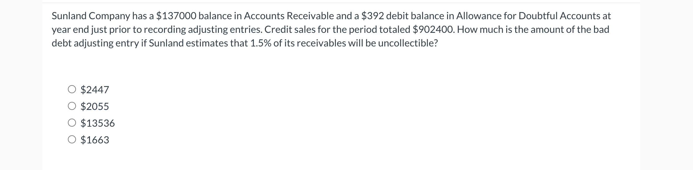 Sunland Company Has A 137000 Balance In Accounts Receivable And A 392 Debit Balance In Allowance For Doubtful Accounts 1