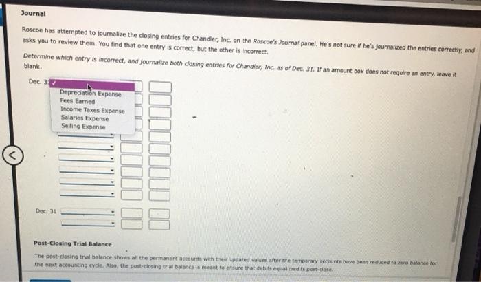 Mastery Problem The Accounting Oydie Chandler Inc Chandler Inc Is Owned By Roscoe Chandler And Provides Appraisal Se 5