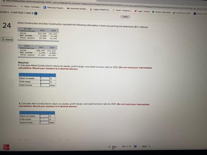 Aned Construction And Ans Construction Reported The Following Information In The Annual Francia Tartaments In Itons All 9