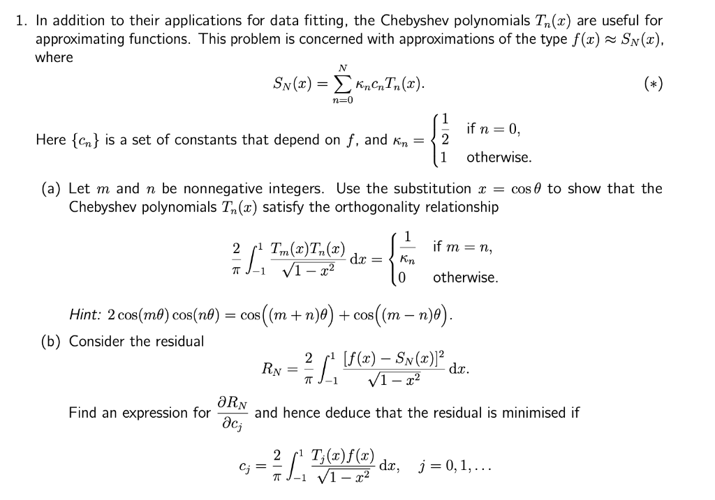 1 In Addition To Their Applications For Data Fitting The Chebyshev Polynomials Tn X Are Useful For Approximating Func 1
