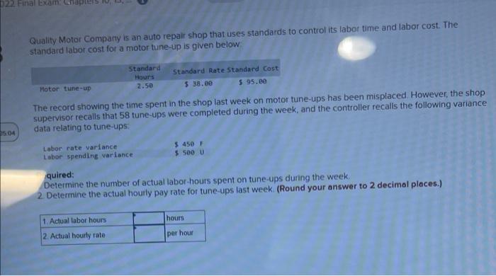 12 Final Exam Quality Motor Company Is An Auto Repair Shop That Uses Standards To Control Its Labor Time And Labor Cost 1