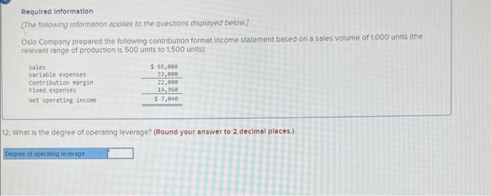 Required Information The Following Information Applies To The Questions Displayed Below Oslo Company Prepared The Follo 9