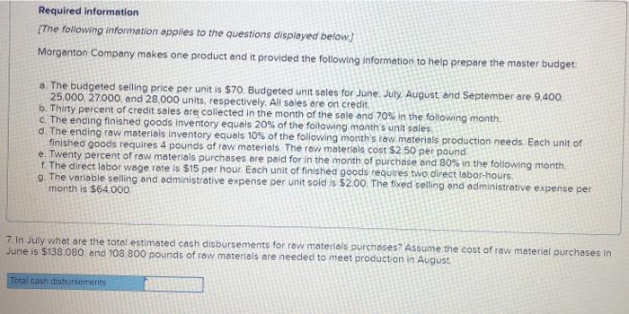The Following Information Applies To The Questions Displayed Below Morganton Company Makes One Product And It Provide 2