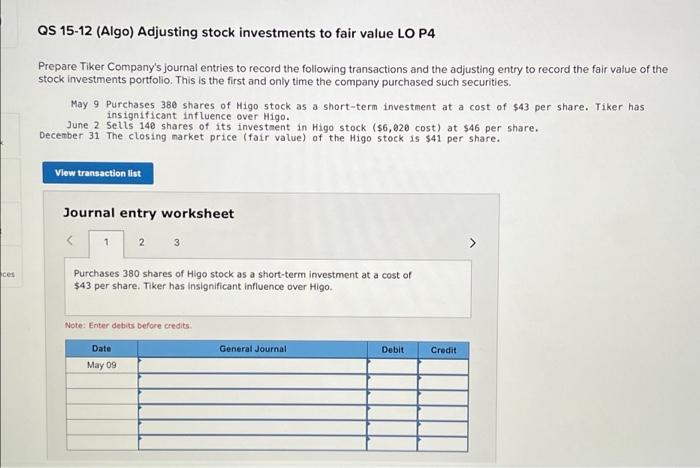 Qs 15 12 Algo Adjusting Stock Investments To Fair Value Lo P4 Prepare Tiker Company S Journal Entries To Record The Fo 1