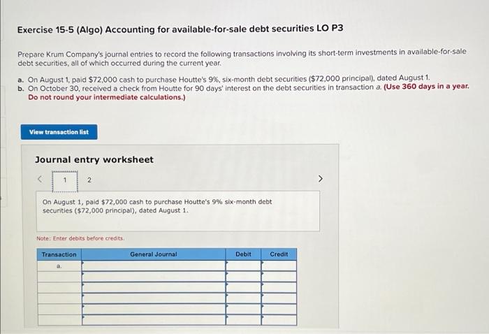 Exercise 15 5 Algo Accounting For Available For Sale Debt Securities Lo P3 Prepare Krum Company S Journal Entries To R 1