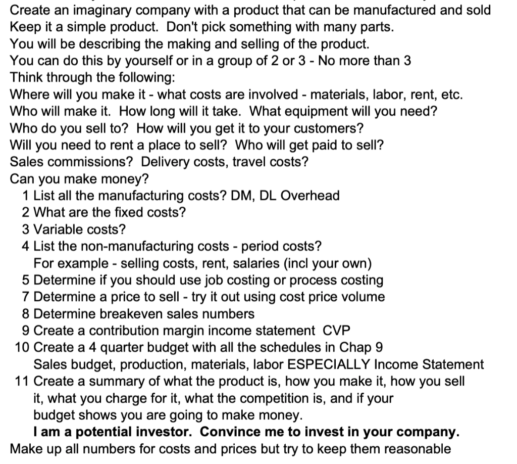 Create An Imaginary Company With A Product That Can Be Manufactured And Sold Keep It A Simple Product Don T Pick Someth 1