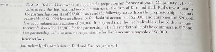 On Of E12 2 Ted Karl Has Owned And Operated A Proprietorship For Several Years On January 1 He De Cides To End This Bu 1
