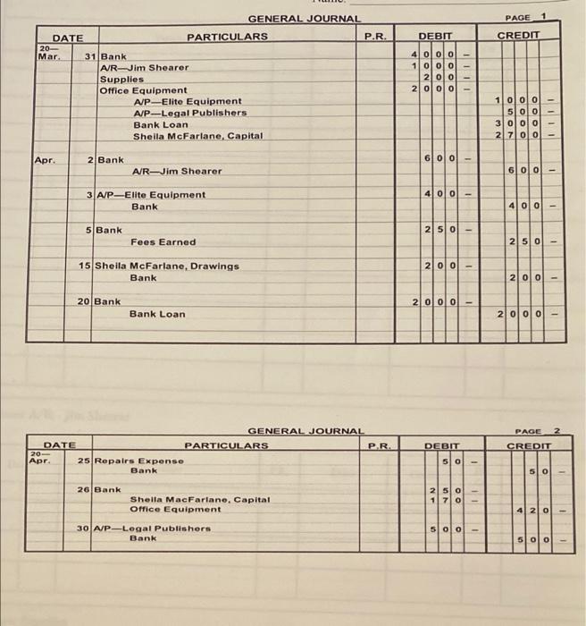 4 Post The Journal Entries In The Ledger Accounts In Google Sheets File For Sheila Mcfarlane A Lawyer And Take Off A 2