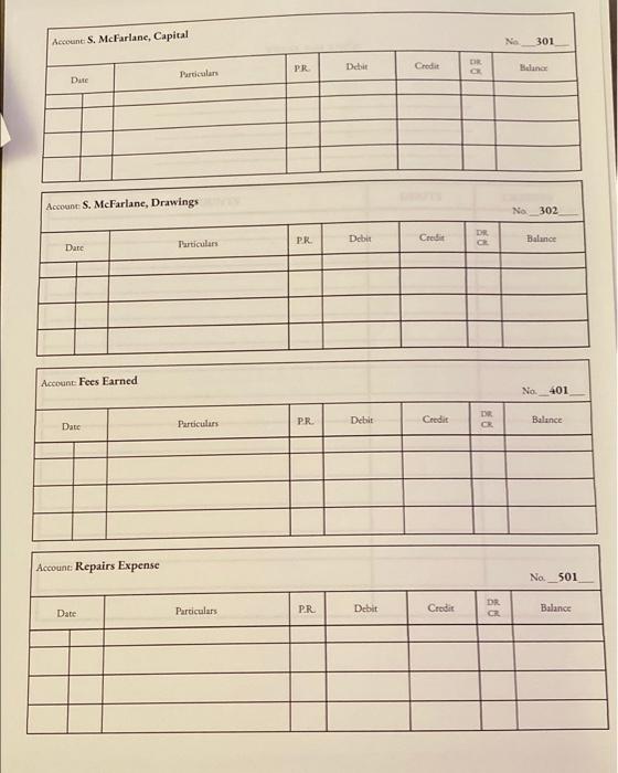 4 Post The Journal Entries In The Ledger Accounts In Google Sheets File For Sheila Mcfarlane A Lawyer And Take Off A 5