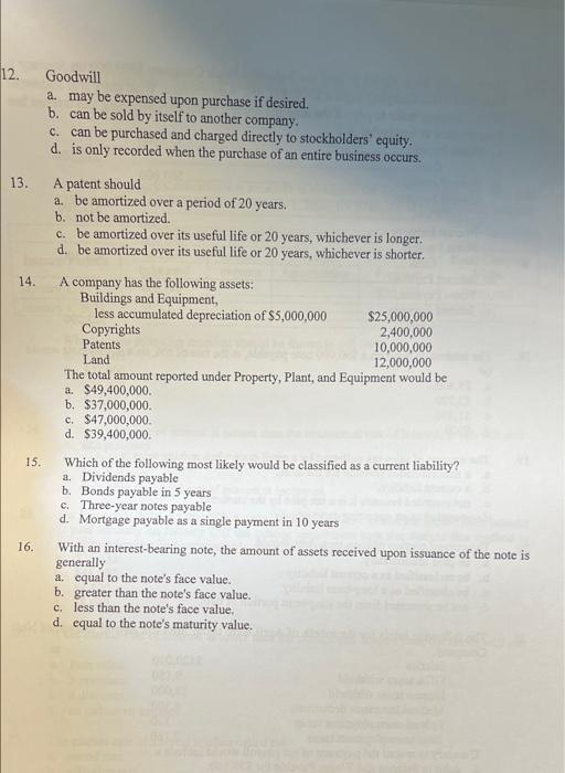 12 Goodwill A May Be Expensed Upon Purchase If Desired B Can Be Sold By Itself To Another Company C Can Be Purchas 1