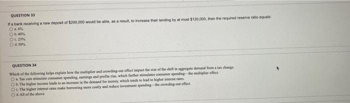 Question 33 If A Bank Receiving A New Deposit Of 200 000 Would Be Able As A Result To Increase Their Lending By At Mo 1