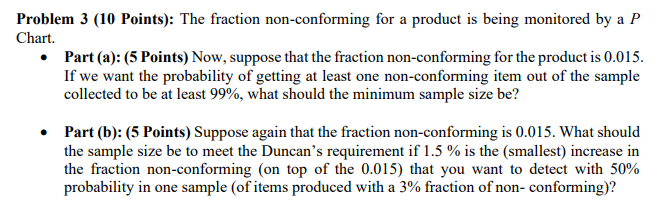 Problem 3 10 Points The Fraction Non Conforming For A Product Is Being Monitored By A P Chart Part A 5 Points 1