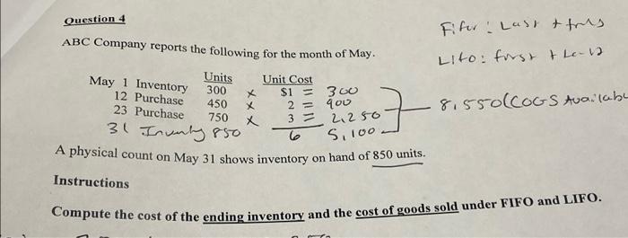 Question 4 Fitur Last Tors Lito Forst The Va X X Abc Company Reports The Following For The Month Of May Units Unit 1
