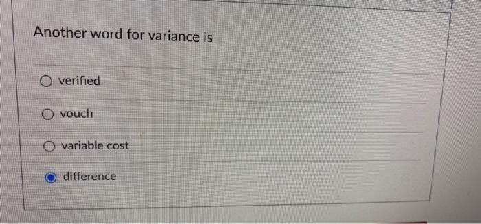 Another Word For Variance Is O Verified Vouch O Variable Cost Difference If We Close Our Factory And Instead Import Ou 1