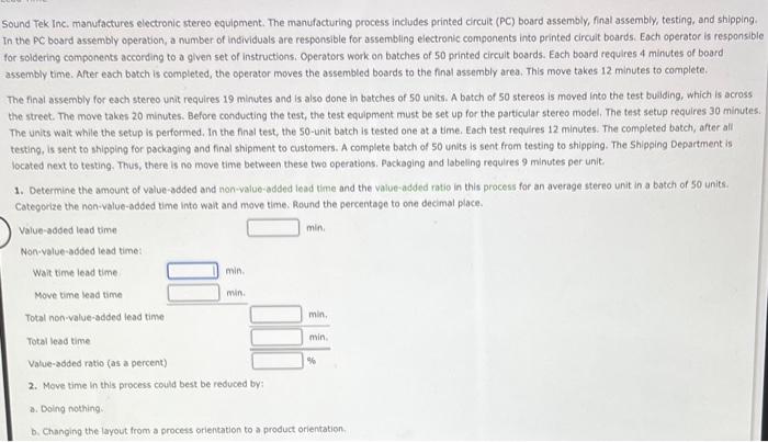 Sound Tek Inc Manufactures Electronic Stereo Equipment The Manufacturing Process Includes Printed Circuit Pc Board A 1
