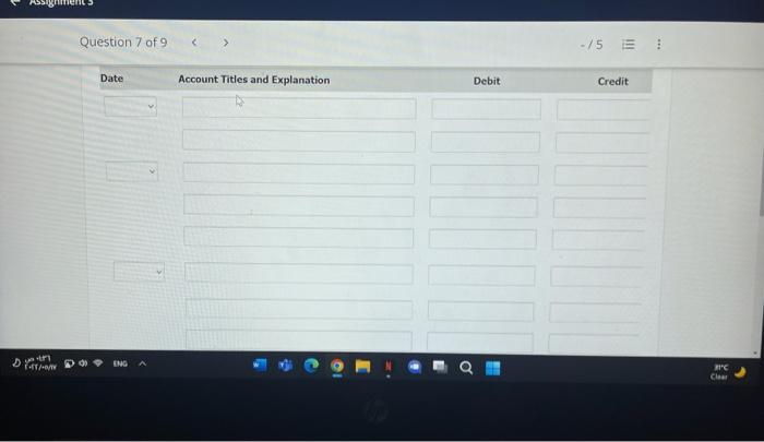 Assignment 3 Question 8 Of 9 5 E View Policles Current Attempt In Progress The Following Equity Accounts Are In The 2