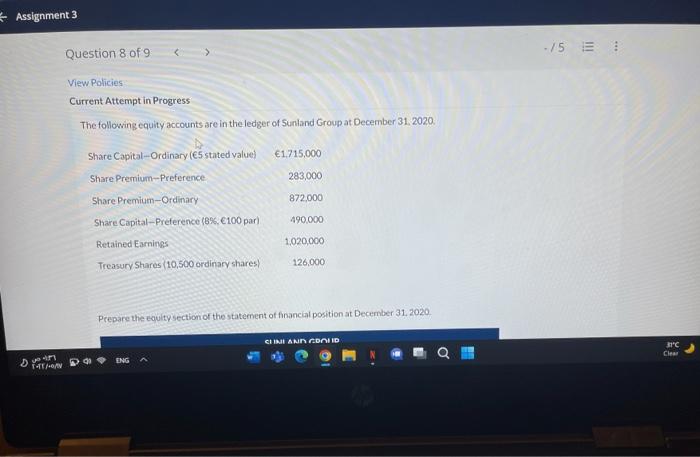 Assignment 3 Question 8 Of 9 75 View Policies Current Attempt In Progress The Following Equity Accounts Are In The Ledg 1
