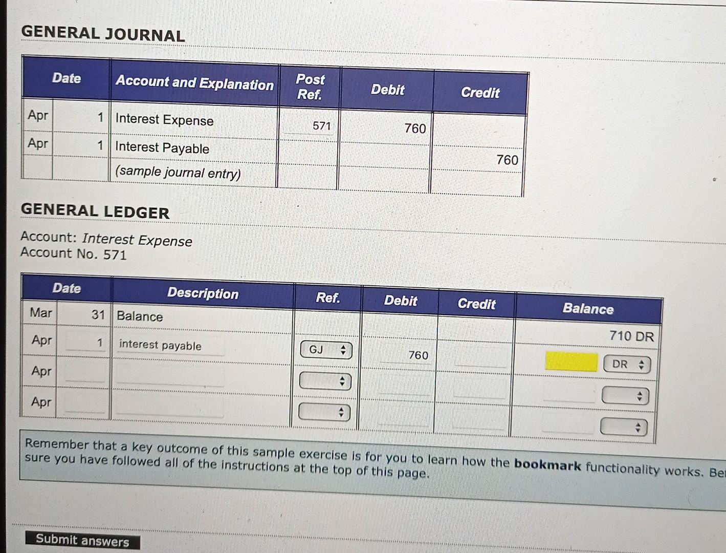 General Journal Date Account And Explanation Post Ref Debit Credit Apr 1 Interest Expense 571 760 Apr 1 Interest Payabl 1