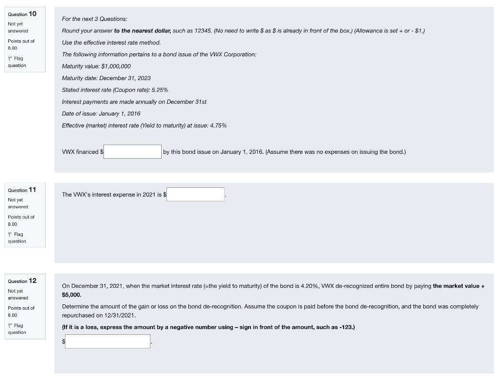Question 10 Not Yet Answered Points Out Of 8 00 For The Next 3 Questions Round Your Answer To The Nearest Dollar Such 1