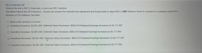 Rece Click On The Link To Rec Inancials Or So You Rechandout Sea Hote About The Lifo Reserve Choose The Answer The Indi 1