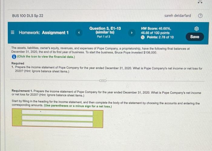 Bus 100 Dls Sp 22 Sareh Deldarfard Homework Assignment 1 Question 3 E1 13 Similar To Part 1 Of 3 Hw Score 46 66 4 1