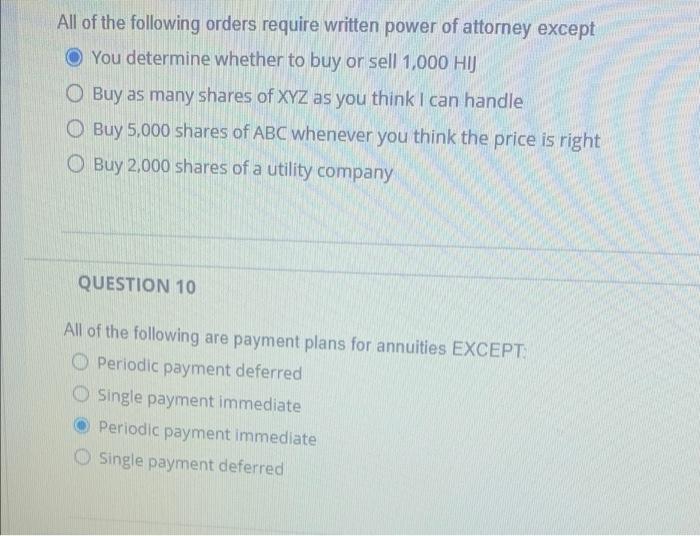 All Of The Following Orders Require Written Power Of Attorney Except You Determine Whether To Buy Or Sell 1 000 Hij O Bu 1