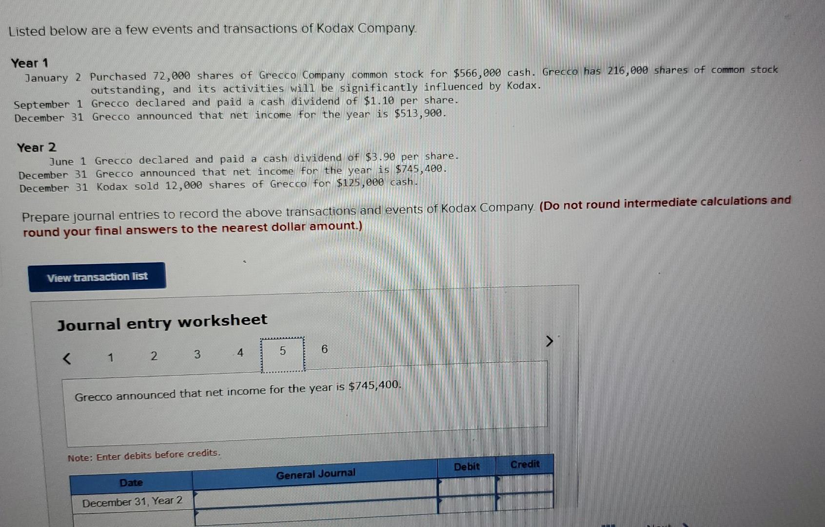 Listed Below Are A Few Events And Transactions Of Kodax Company Year 1 January 2 Purchased 72 000 Shares Of Grecco Compa 5