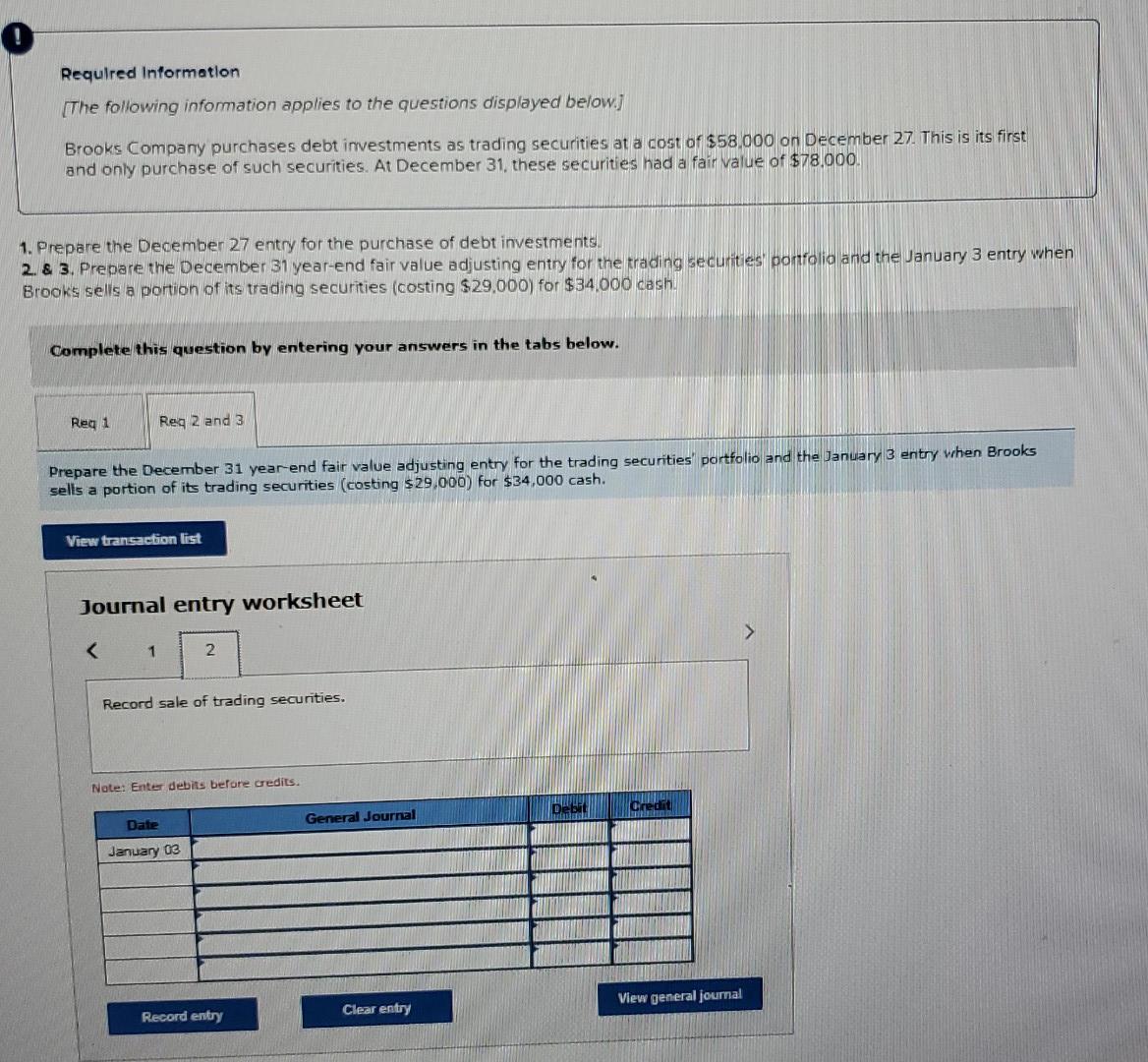 Required Information The Following Infomation Applies To The Questions Displayed Below Brooks Company Purchases Debt Inv 3