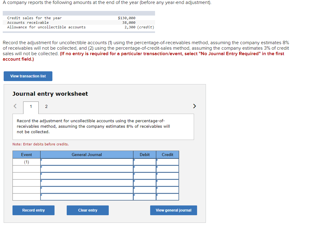 A Company Reports The Following Amounts At The End Of The Year Before Any Year End Adjustment Credit Sales For The Yea 1