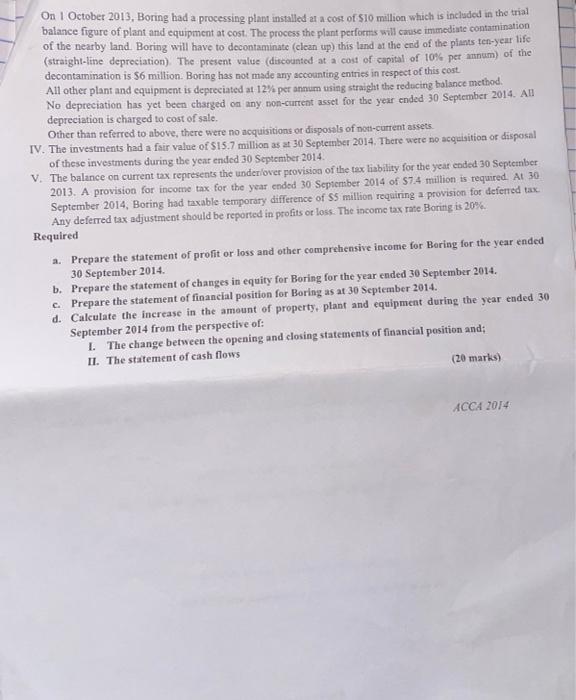 Question 2 The Following Trial Balance Relates To Boring As At 30 September 2014 S 000 S 000 213 500 136 800 17 500 19 0 5