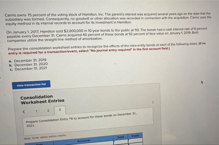 Cairns Owns 75 Percent Of The Voting Stock Of Hamilton Inc The Parent S Interest Was Acquired Several Years Ago On The 1