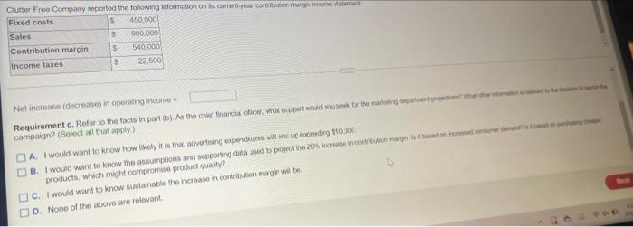 Clutter Free Company Reported The Following Information On Is Current Your Contributie Mare Con Statement Fixed Costs 2